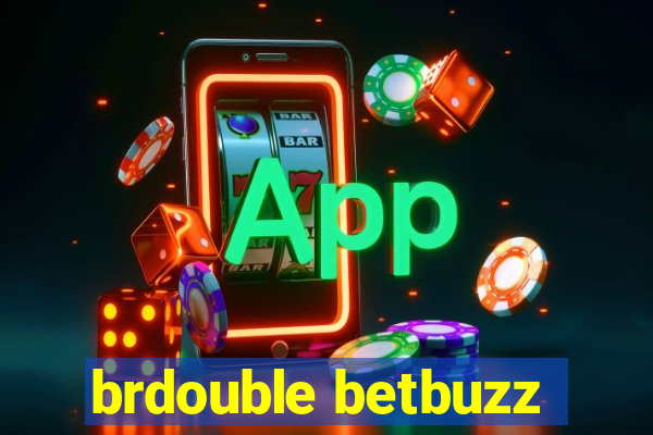 brdouble betbuzz